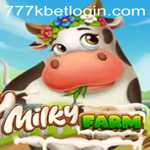 MilkyFarm: The New Sensation in Gaming with 777K.PH